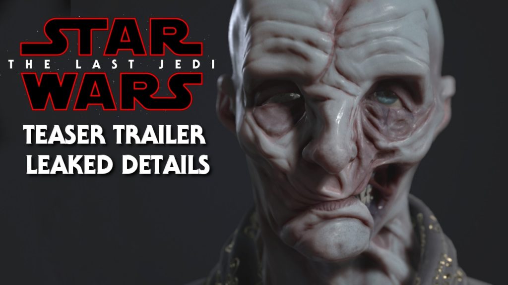 informazione teaser trailer trapelato snoke luke leia episodio viii star wars